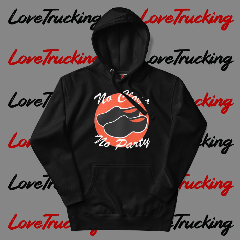 "No Clogs No Party" Hoodie